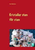 Kristaller sten f&ouml;r sten