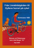Fr&aring;n Linn&eacute;tr&auml;dg&aring;rden till Gyllene hornet p&aring; cykel