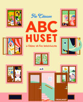 ABC-huset : Vi h&auml;lsar p&aring; hos bokst&auml;verna!