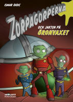 Zorpagorperna och jakten p&aring; &ouml;ronvaxet