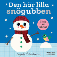 Den h&auml;r lilla sn&ouml;gubben