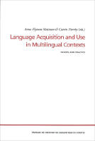 Language Acquisition and Use in Multilingual Contexts