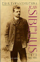 Jean Sibelius.  D. 1  : &Aring;ren 1865-1893