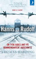 Hanns och Rudolf : En tysk judes jakt p&aring; kommendanten i Auschwitz