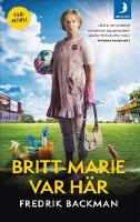 Britt-Marie var h&auml;r