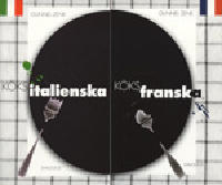 K&ouml;ksfranska & K&ouml;ksitalienska