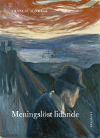 Meningsl&ouml;st lidande