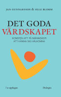 Det goda v&auml;rdskapet : konsten att f&aring; m&auml;nniskor att k&auml;nna sig v&auml;lkomna