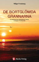 De bortgl&ouml;mda grannarna : en ber&auml;ttelse fr&aring;n framtidslandet Estland, en tidigare Sovjetrepublik