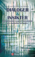 Dialoger & insikter : psykodynamisk terapi ur humanistiskt och ekonomiskt perspektiv
