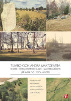 Tumbo och andra maktcentra : studier i v&auml;stra M&auml;lardalens och Hj&auml;lmareomr&aring;dets j&auml;rn&aring;lder och tidiga medeltid