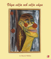 V&aring;ga vilja och vilja v&aring;ga