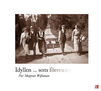 Idyllen ... som försvann