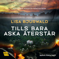 Tills bara aska &aring;terst&aring;r