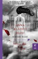Anna kl&auml;dd i blod