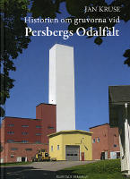 Historien om gruvorna vid Persbergs Odalf&auml;lt - [Filipstads bergslag]