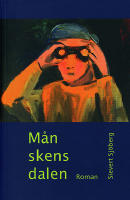 M&aring;nskensdalen - roman