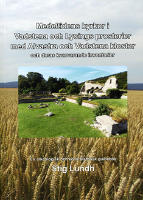 Medeltidens kyrkor i Vadstena och Lysings prosterier med Alvastra och Vadstena kloster och deras kvarvarande inventarier
