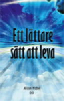 Ett l&auml;ttare s&auml;tt att leva