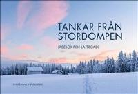 Tankar fr&aring;n Stordompen : l&auml;sebok f&ouml;r l&auml;ttroade