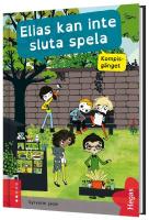 Elias kan inte sluta spela