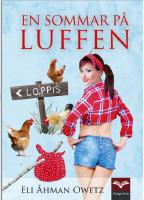 En sommar p&aring; luffen : v&auml;gen till S&ouml;derberga