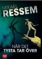 N&auml;r det tysta tar &ouml;ver