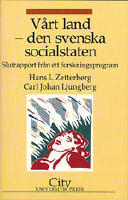 V&aring;rt land - den svenska socialstaten