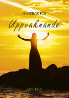 Handbok f&ouml;r uppvaknande