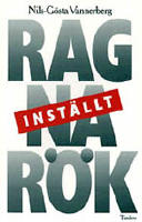 Ragnar&ouml;k inst&auml;llt