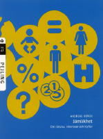 J&auml;mlikhet - Om r&auml;ttvisa, inkomster och klyftor