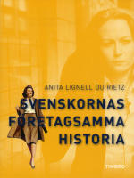 Svenskornas f&ouml;retagsamma historia