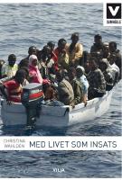 Med livet som insats