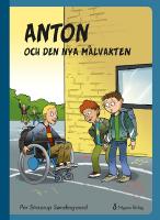 Anton och den nya m&aring;lvakten
