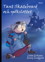 Tant Skateboard och sp&ouml;kslottet