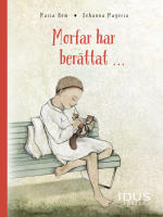 Morfar har ber&auml;ttat