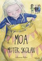 Moa m&ouml;ter skolan