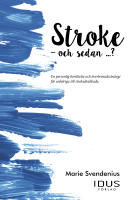 Stroke – och sedan ...?