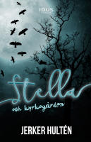 Stella och kyrkog&aring;rden