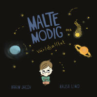 Malte Modig och v&auml;rldsalltet