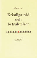 Kristliga r&aring;d och betraktelser
