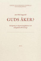 Guds &aring;ker? : invigning av begravningsplatser i ett m&aring;ngkulturellt Sverige