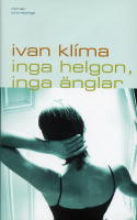 Inga helgon, inga &auml;nglar