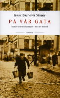 P&aring; v&aring;r gata : syndare och sanningss&auml;gare i min fars domstol