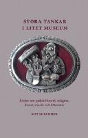 Stora tankar i litet museum