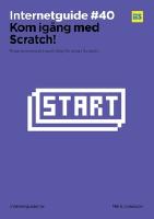 Kom ig&aring;ng med Scratch! : Bygg ett spel, steg f&ouml;r steg i Scratch.