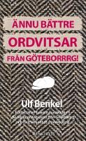 &Auml;nnu b&auml;ttre ordvitsar fr&aring;n G&ouml;teborrrg!