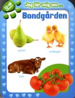 Jag lär mig om ... bondgården