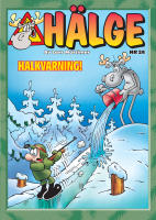 H&auml;lge. Halkvarning!