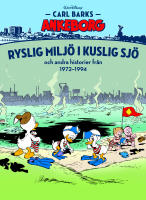 Ryslig milj&ouml; i kuslig sj&ouml; och andra historier fr&aring;n 1972-1994